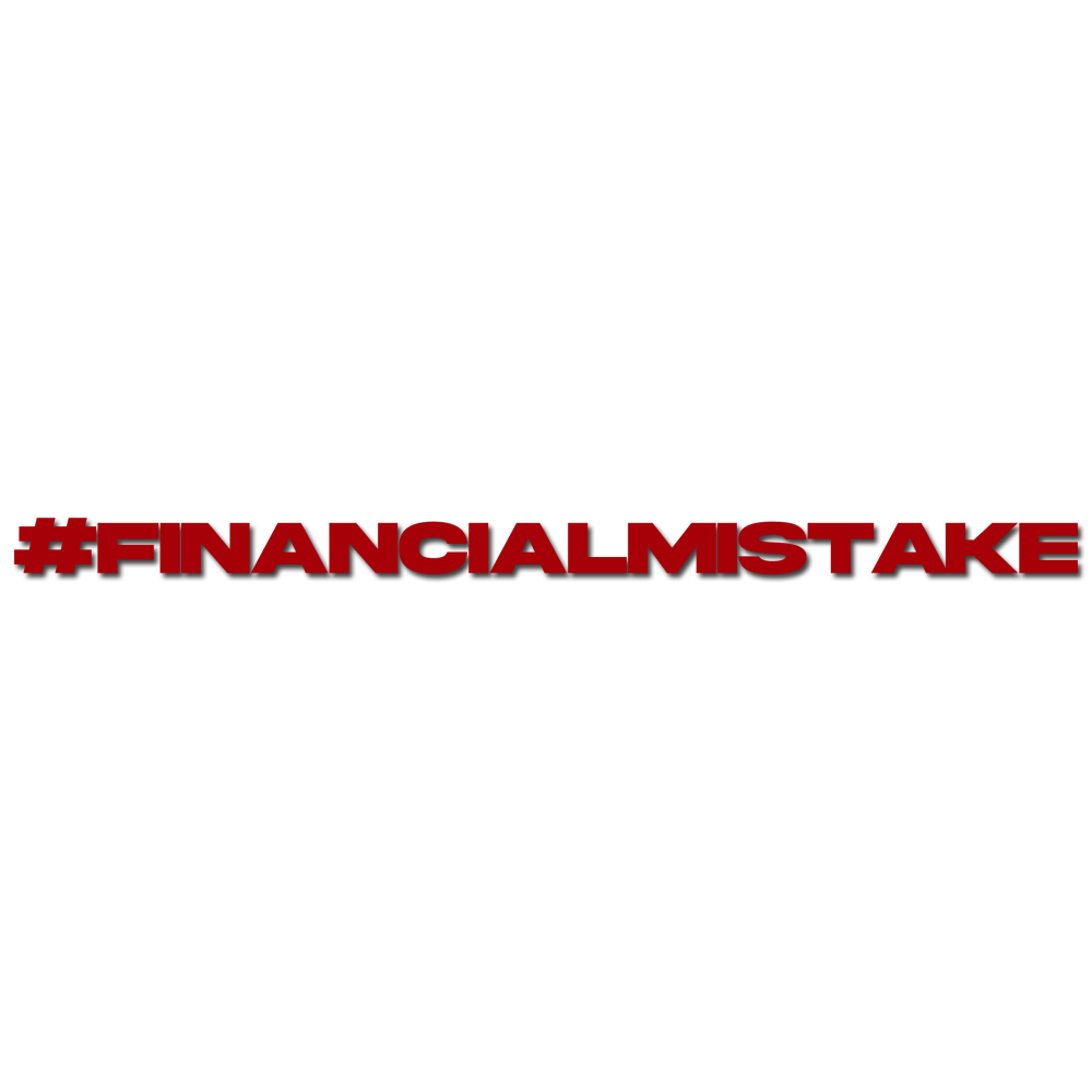 FINANCIAL MISTAKE Sticker